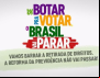 Reforma da Previdência“Se botar pra votar, o Brasil vai parar”