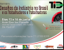 Confira a programação do Seminário "Desafios da Indústria no Brasil e os Trabalhadores e Trabalhadoras"