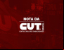 Nota oficial: CUT Brasil condena o golpe de Estado na Bolívia