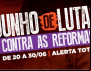 Hoje é dia de luta. Conheça os motivos