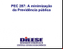 Nota técnica do Dieese condena a Reforma da Previdênci