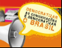 Vem aí Semana Nacional pela Democratização da Comunicação