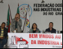 Seminário Macrossetor da Indústria do RS debate estratégias para garantir conquistas e ampliar os avanços